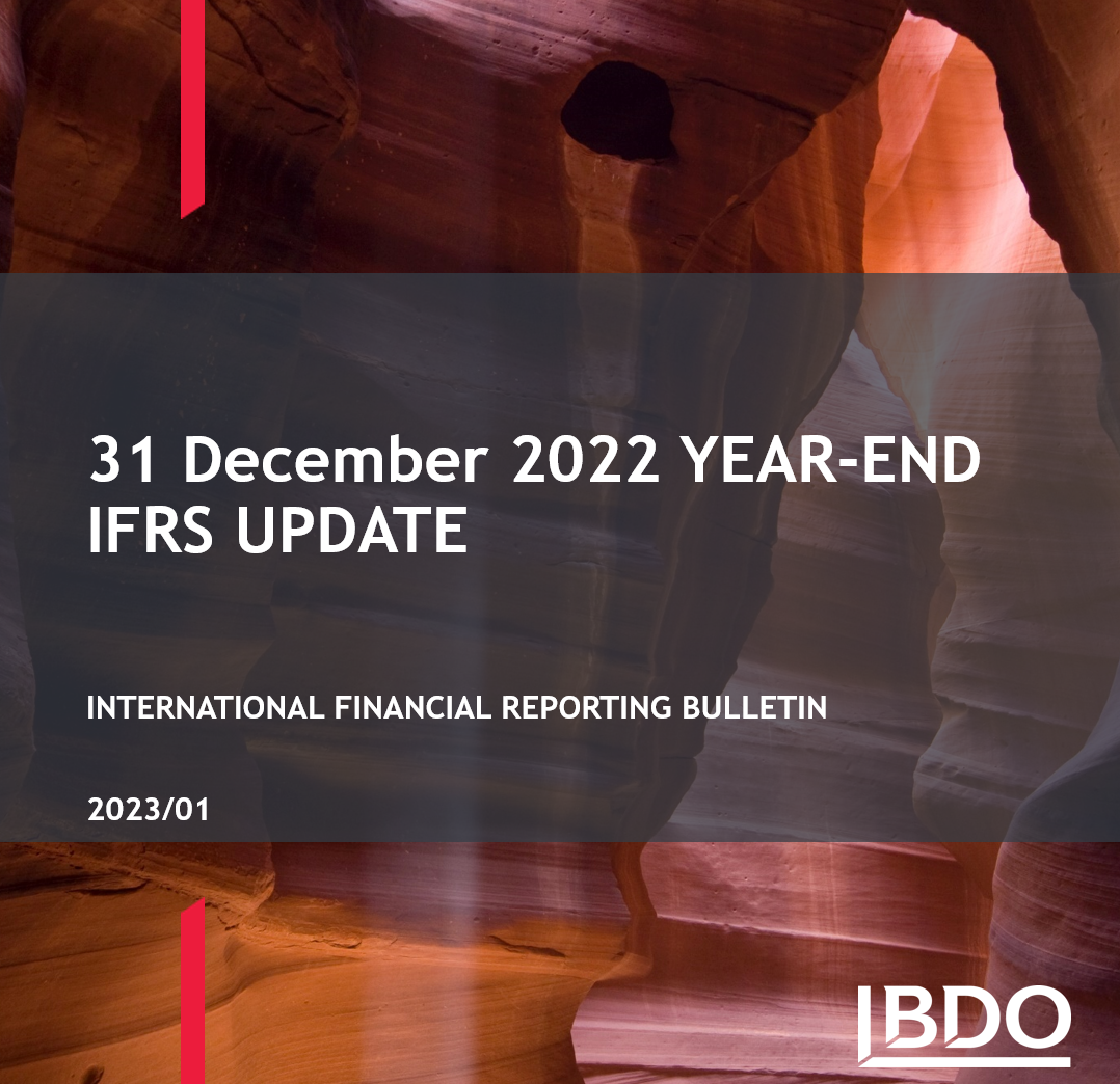 BDO Publishes IFRB 2023/01 31 December 2022 Year-end IFRS Update - BDO